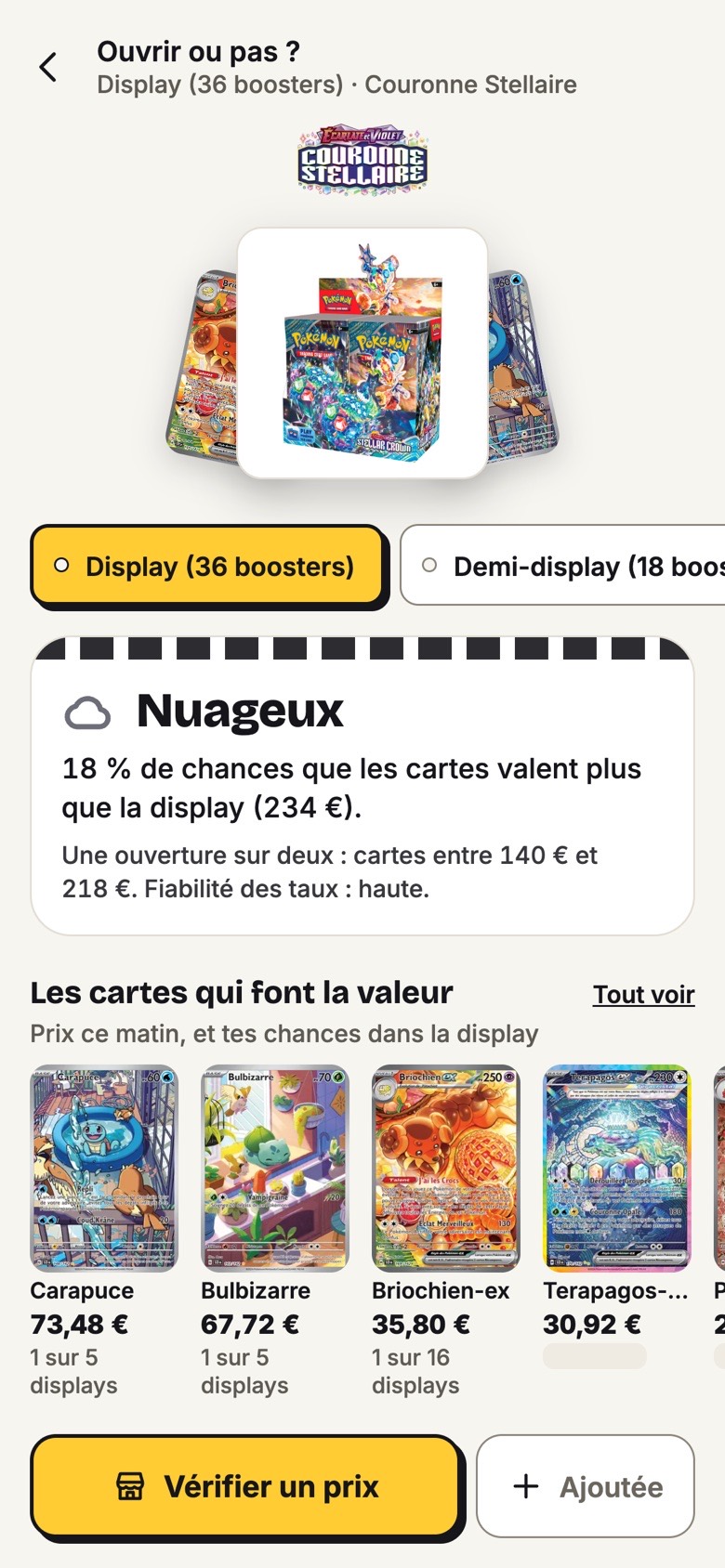 Ouvrir ou pas ? Display Couronne Stellaire : nuageux, 18 % de chances que les cartes valent plus que la display